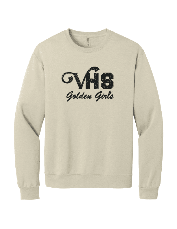 VHS Golden Girls Adult Fleece Crewneck Sweatshirt